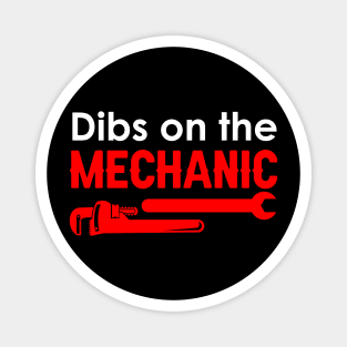 Dibs on the Mechanic Magnet